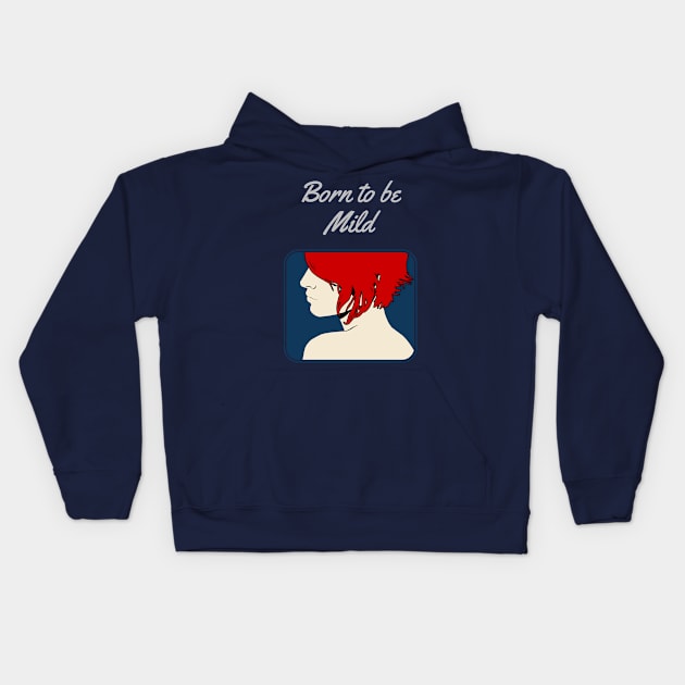 Born to be Mild Kids Hoodie by bowchomackellar